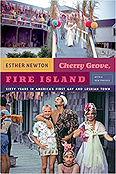 Cherry Grove Fire Island: Sixty Years in America's First Gay and Lesbian Town book